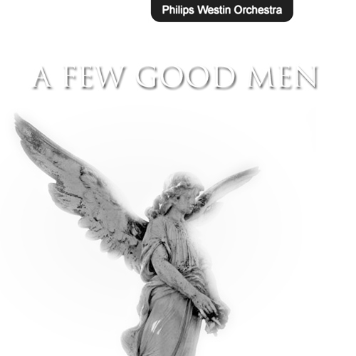 Philips Westin Orchestra: A Few Good Men