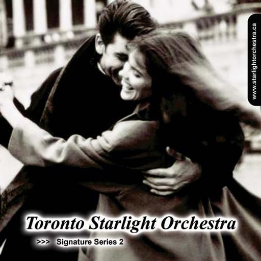 Toronto Starlight Orchestra: Signature Series 2