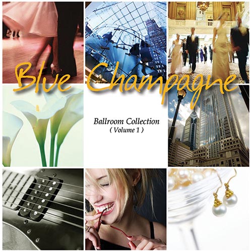 Blue Champagne: Ballroom Collection (Volume 1)