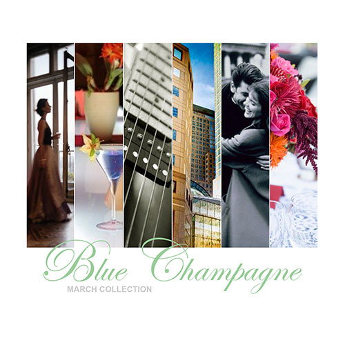 Blue Champagne: March Collection 