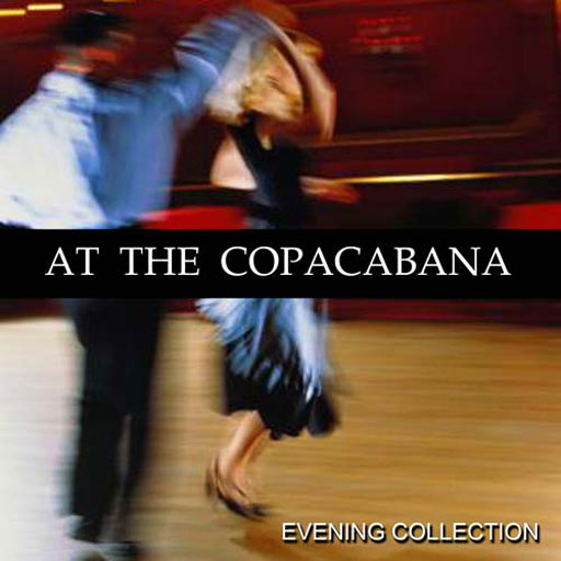 At The Copacabana: Evening Collection