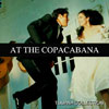 At The Copacabana: Tijuana Collection