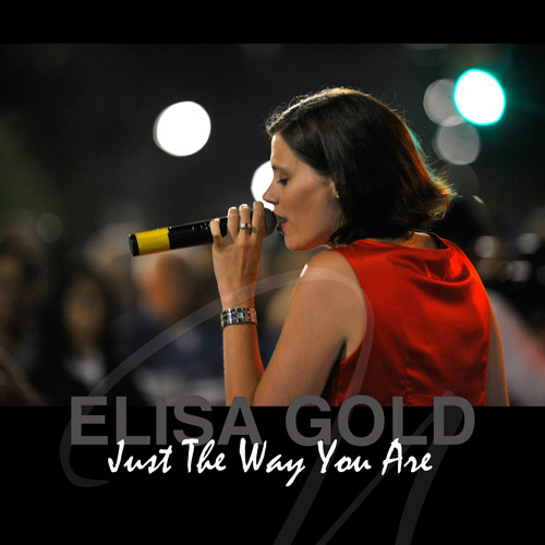 Elisa Gold: Just The Way You Are