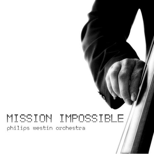 Philips Westin Orchestra: Mission Impossible