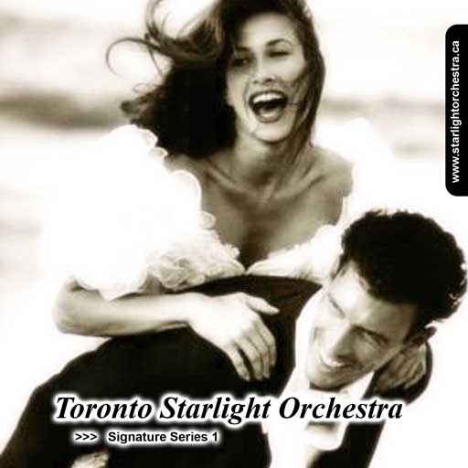 Toronto Starlight Orchestra: Signature Series 1