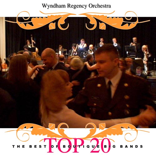 TOP 20: Wyndham Regency Orchestra